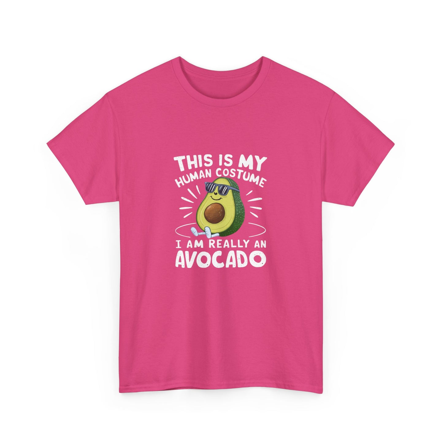 "This is my human costume. I am really an avocado" Unisex Cotton Tee