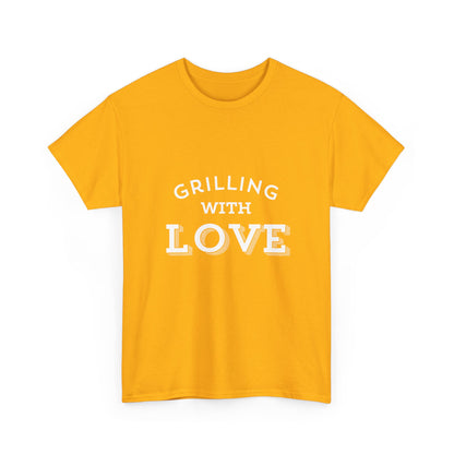 "Grilling with love." Unisex Cotton Tee