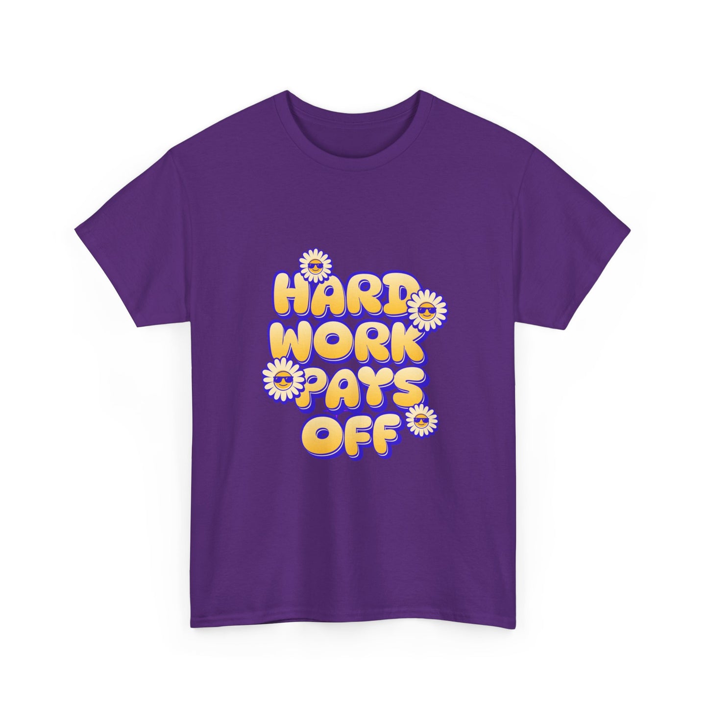 "Hard work pays off" Unisex Cotton Tee