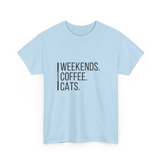 "Weekends coffee cats" Unisex Cotton Tee