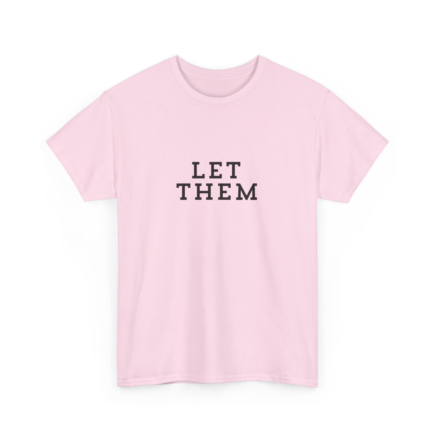 "Let them" Unisex Cotton Tee