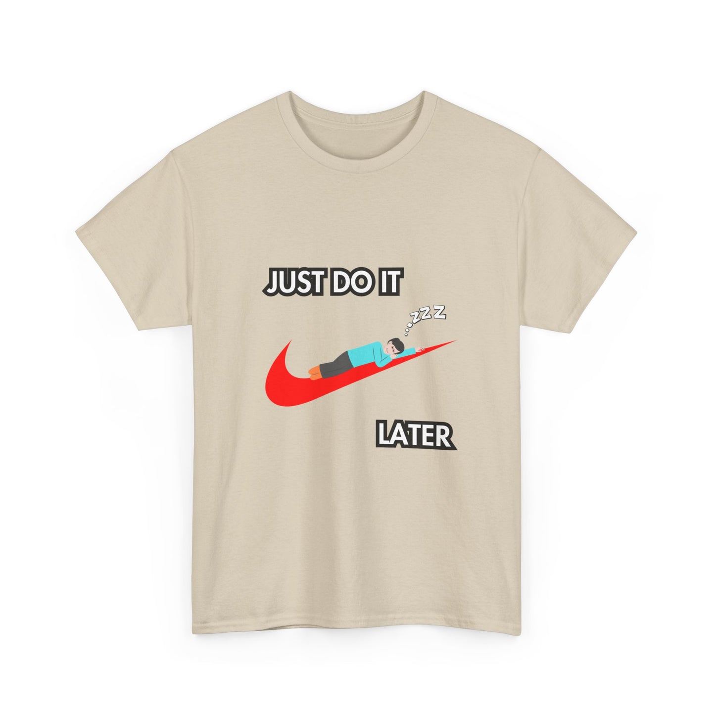 "Just do it later" Unisex Cotton Tee