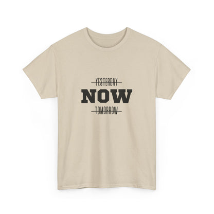 "Yesterday, now, tomorrow" Unisex Cotton Tee