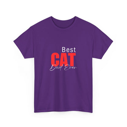 "Best cat dad ever" Unisex Cotton Tee