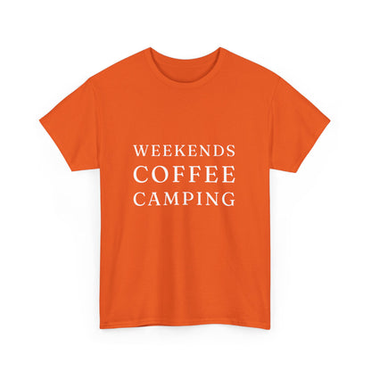 "Weekends coffee camping" Unisex Cotton Tee