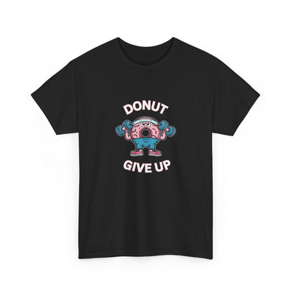 "Donut giveup" Unisex Cotton Tee