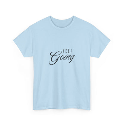 "Keep going" Unisex Cotton Tee