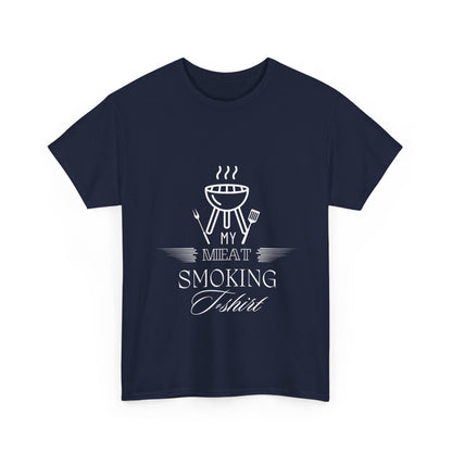 "My meat smoking t-shirt" Unisex Cotton Tee