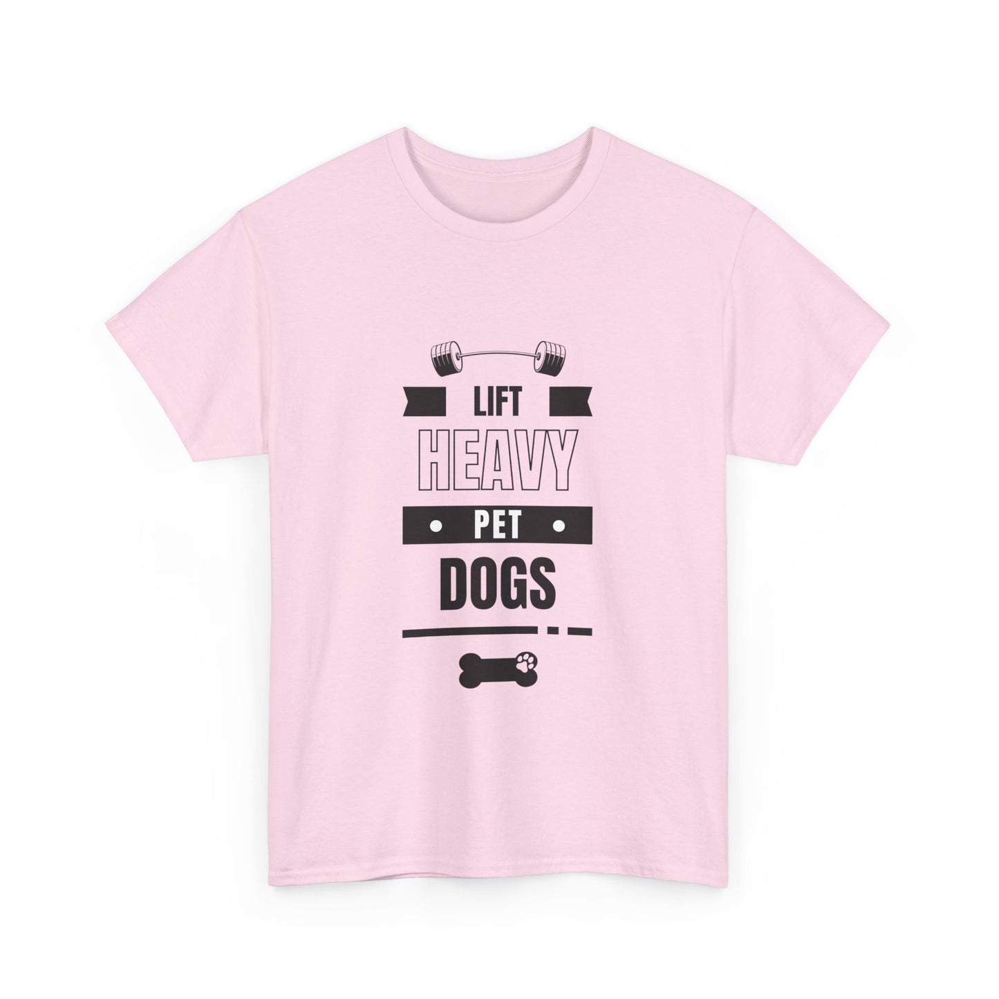 "Lift heavy. Pet dogs" Unisex Cotton Tee