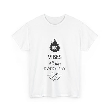 "BBQ vibes, all day, every day." Unisex Cotton Tee