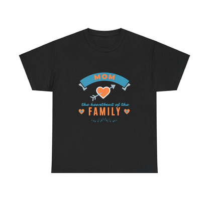 "Mom: The Heartbeat of the Family" Unisex Tee