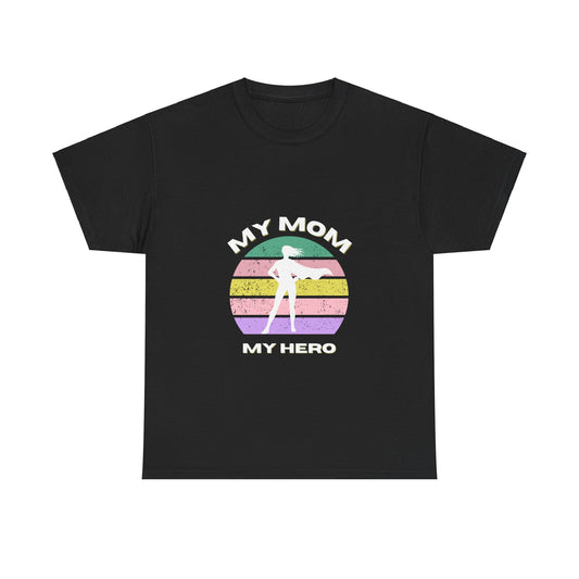 "My Mom, My Hero" Unisex Tee