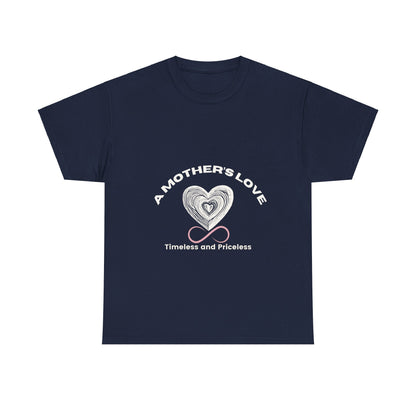 "A Mother's Love: Timeless and Priceless" Unisex Tee