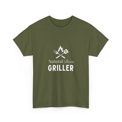 "Natural  born griller" Unisex Cotton Tee