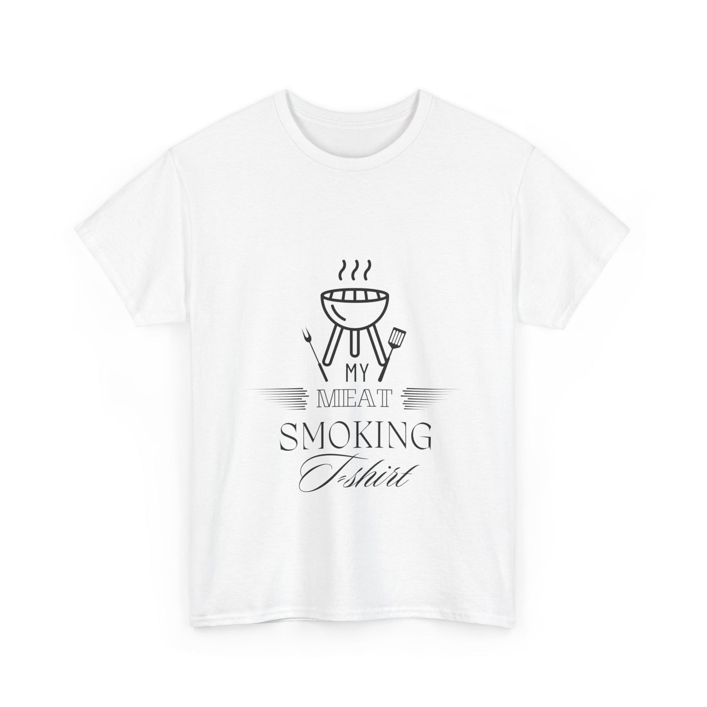 "My meat smoking t-shirt" Unisex Cotton Tee