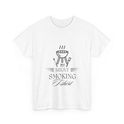 "My meat smoking t-shirt" Unisex Cotton Tee