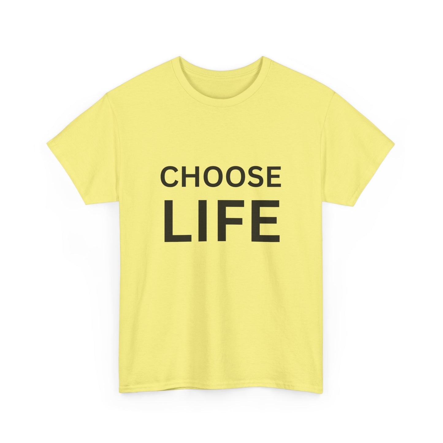 "Choose life" Unisex Cotton Tee