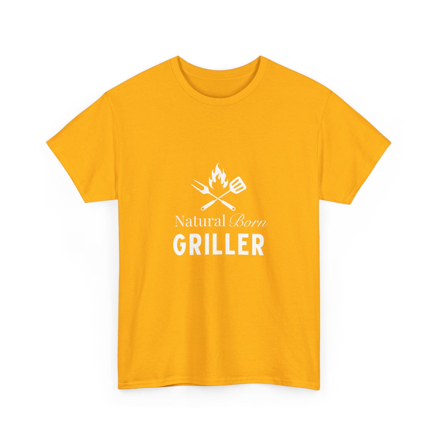 "Natural  born griller" Unisex Cotton Tee