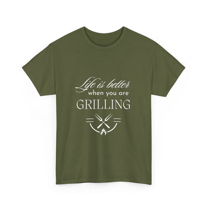 "Life is better when you are grilling." Unisex Cotton Tee