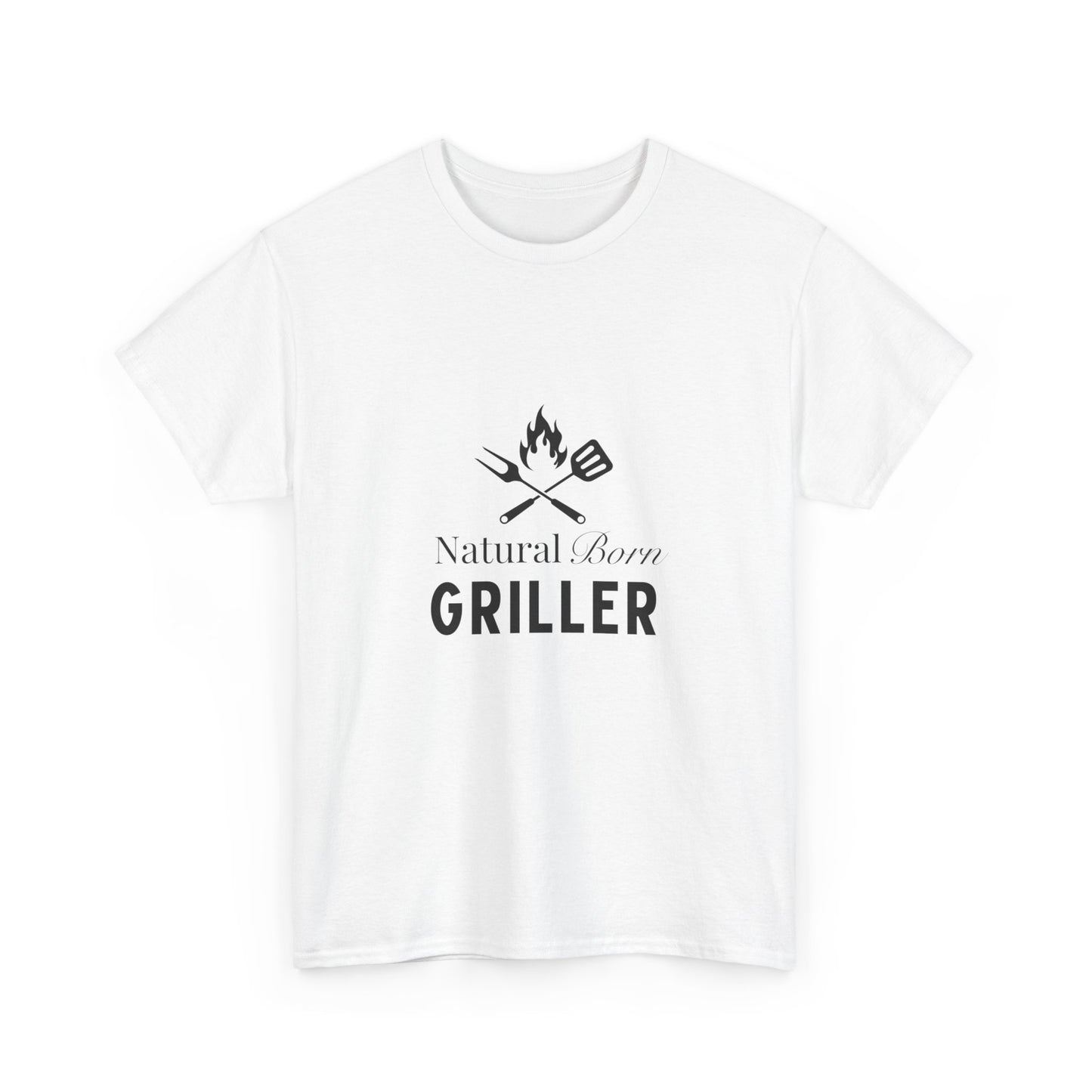 "Natural  born griller" Unisex Cotton Tee