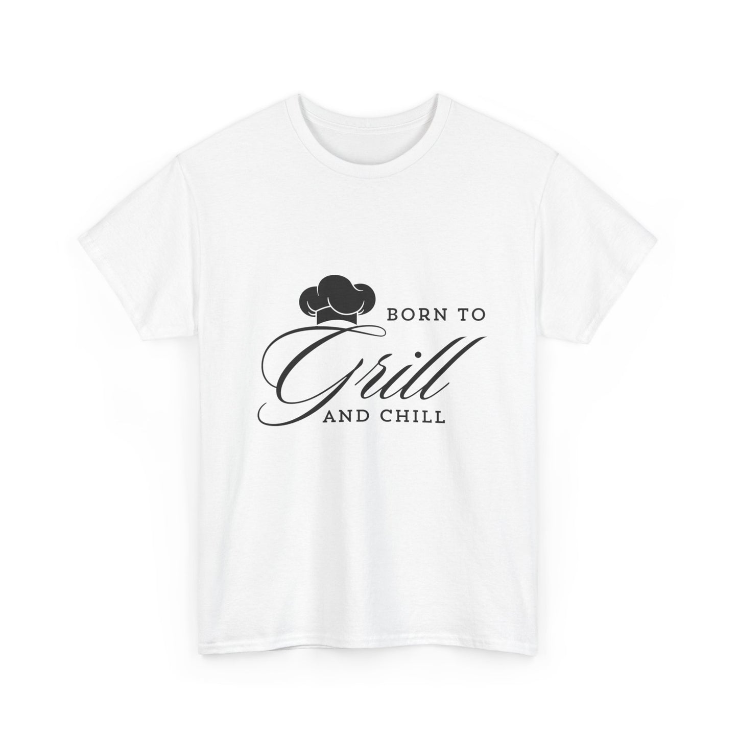 "Born to grill and chill" Unisex Cotton Tee