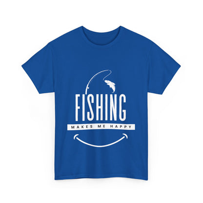 "Fishing makes me happy" Unisex Cotton Tee