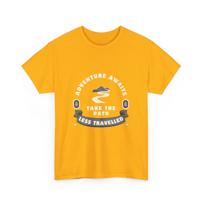 "Adventure Awaits: Take the Path Less Traveled" Unisex Cotton Tee