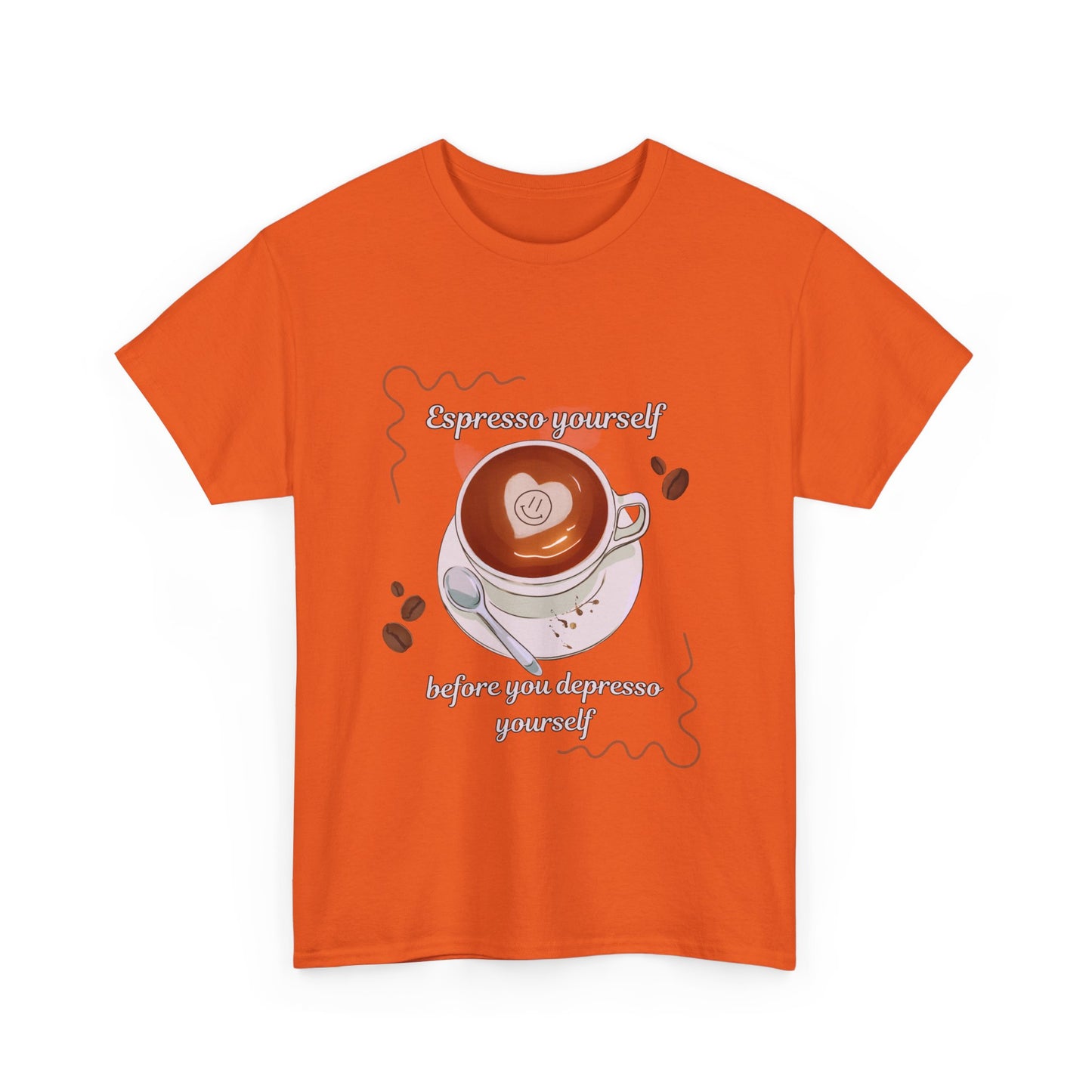 "Espresso yourself before you depresso yourself" Unisex Cotton Tee