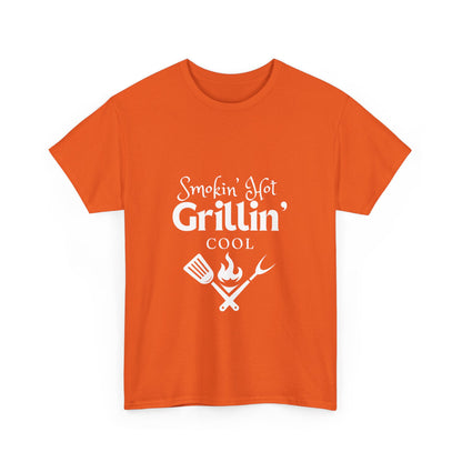 "Smokin' hot and grillin' cool." Unisex Cotton Tee