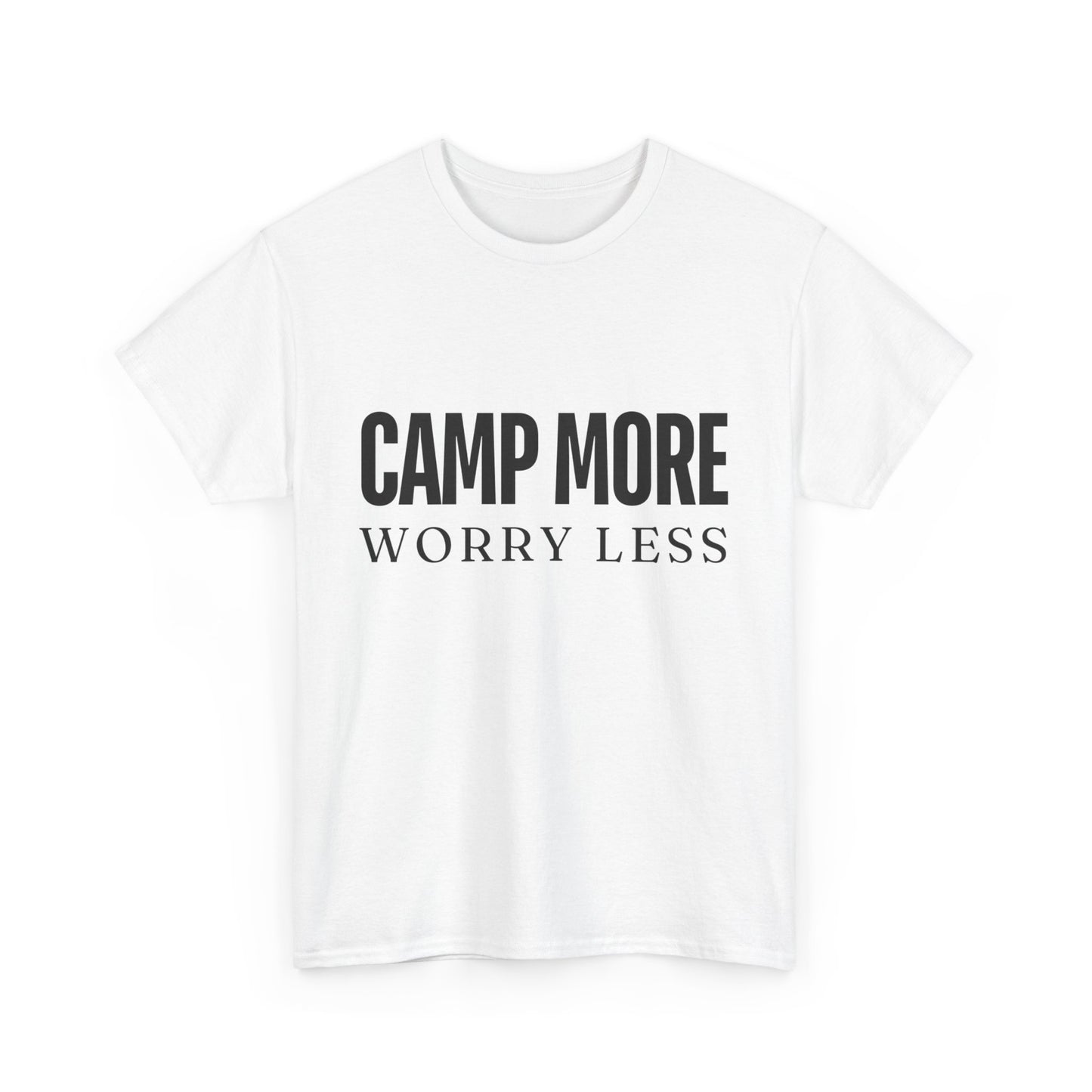 "Camp More, Worry Less" Unisex Cotton Tee