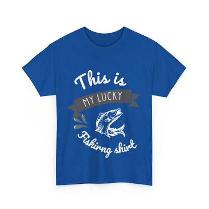 "This is my lucky fishing shirt" Unisex Cotton Tee