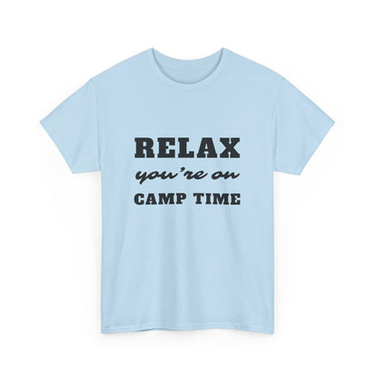 "Relax. You are on camp time" Unisex Cotton Tee