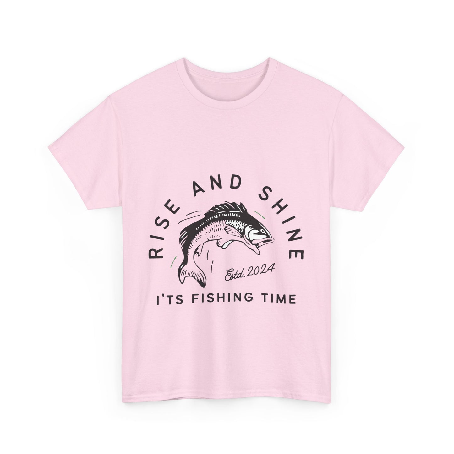 "Rise and shine it's fishing time" Unisex Cotton Tee