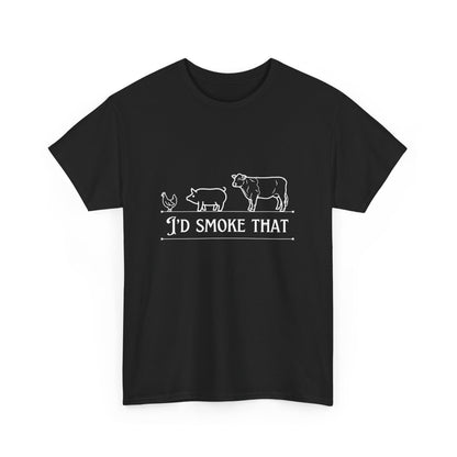 "I’d smoke that" Unisex Cotton Tee