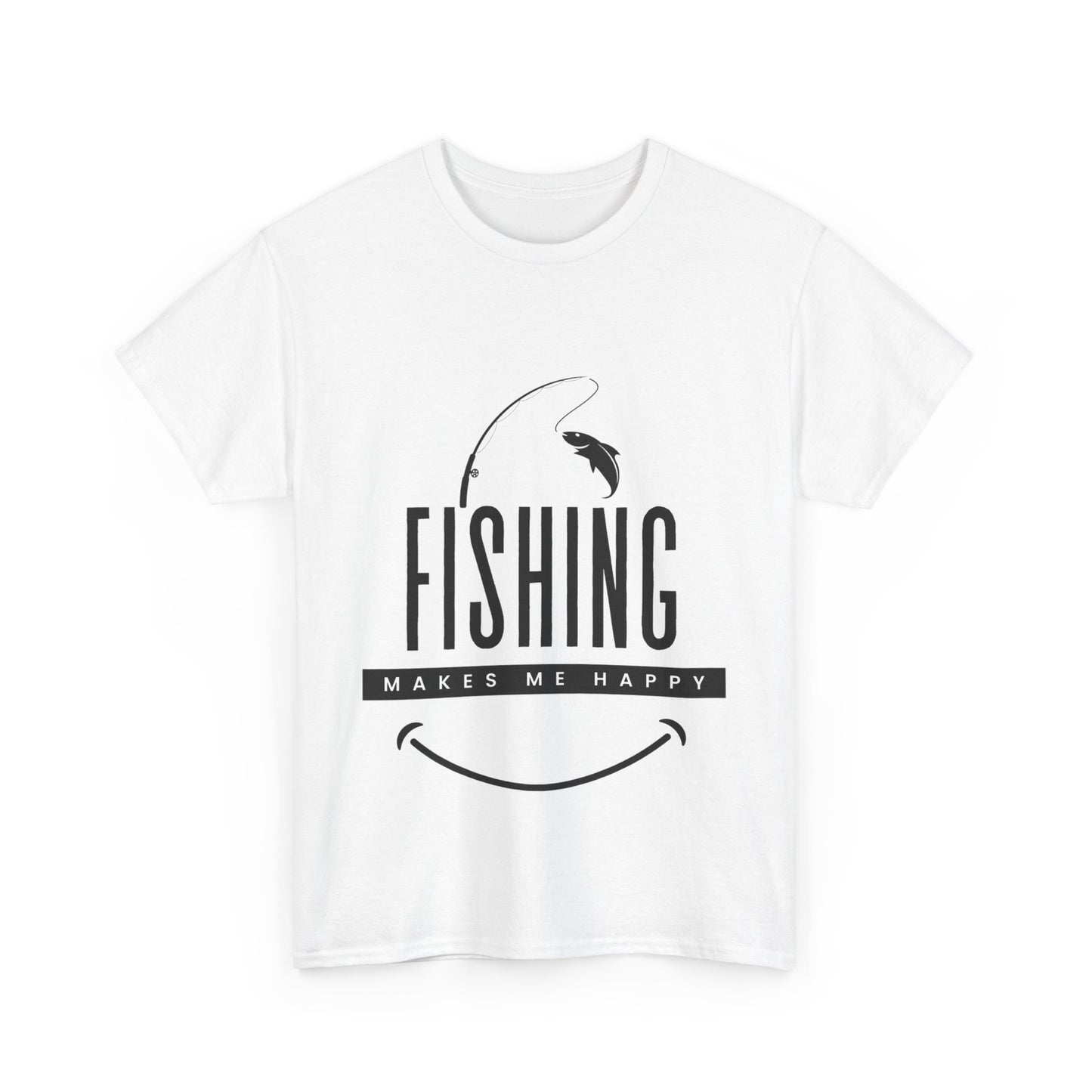 "Fishing makes me happy" Unisex Cotton Tee