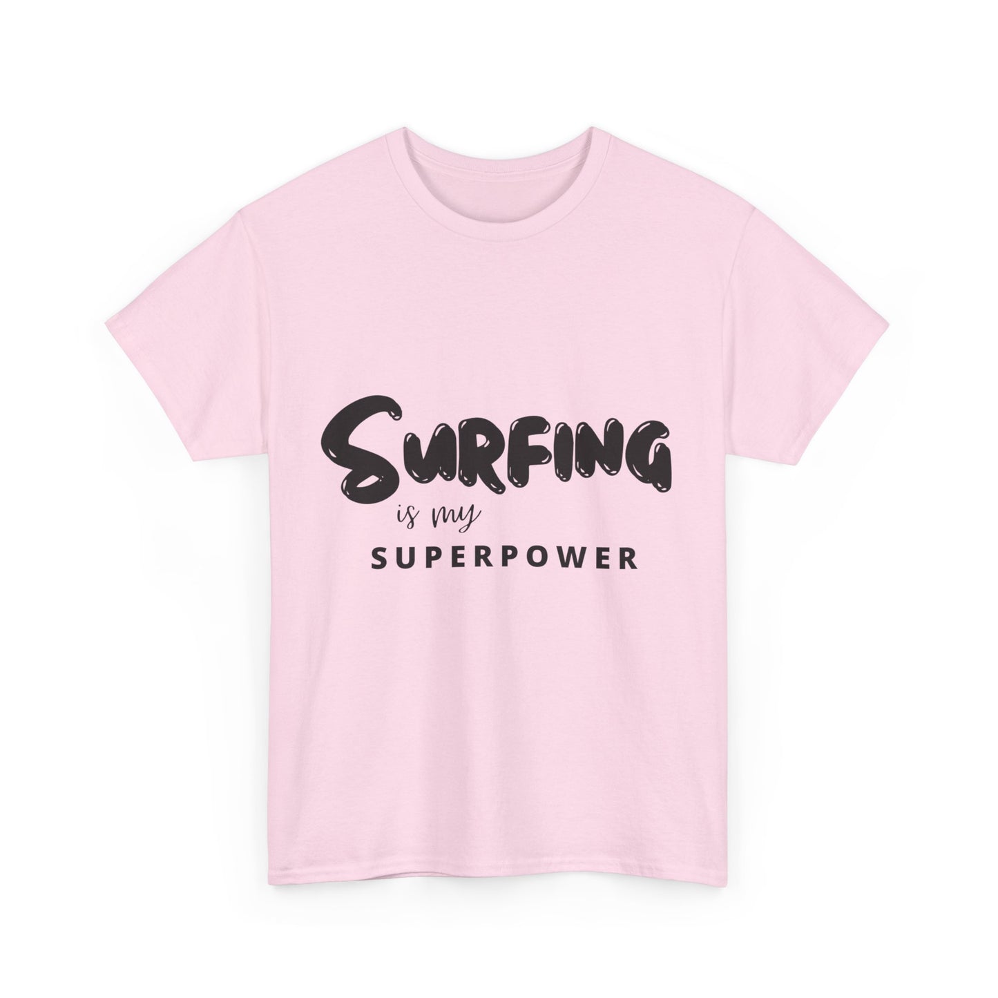 "Surfing is my superpower." Unisex Cotton Tee