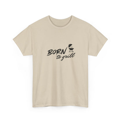 "Born to grill" Unisex Cotton Tee