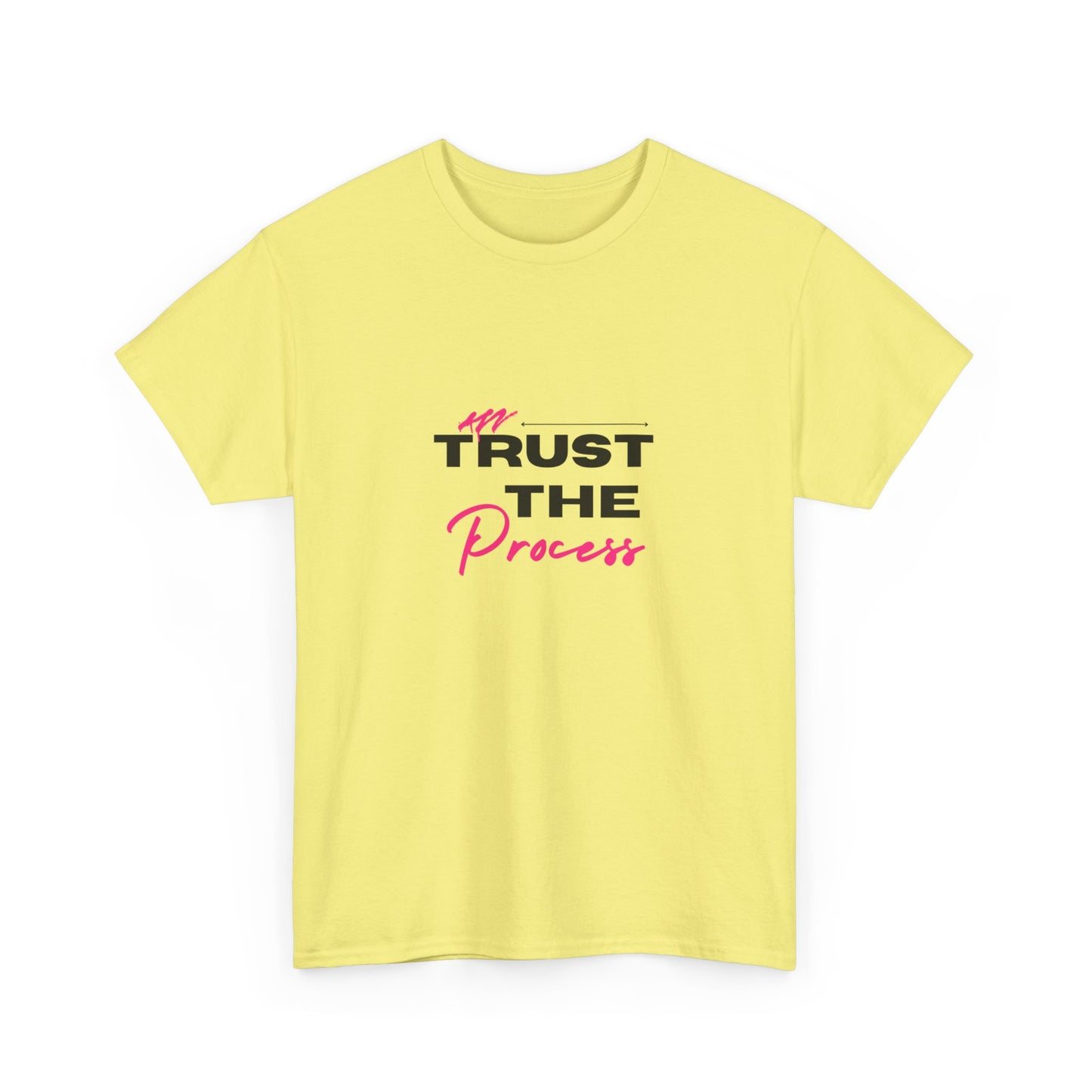 "Trust the process" Unisex Cotton Tee