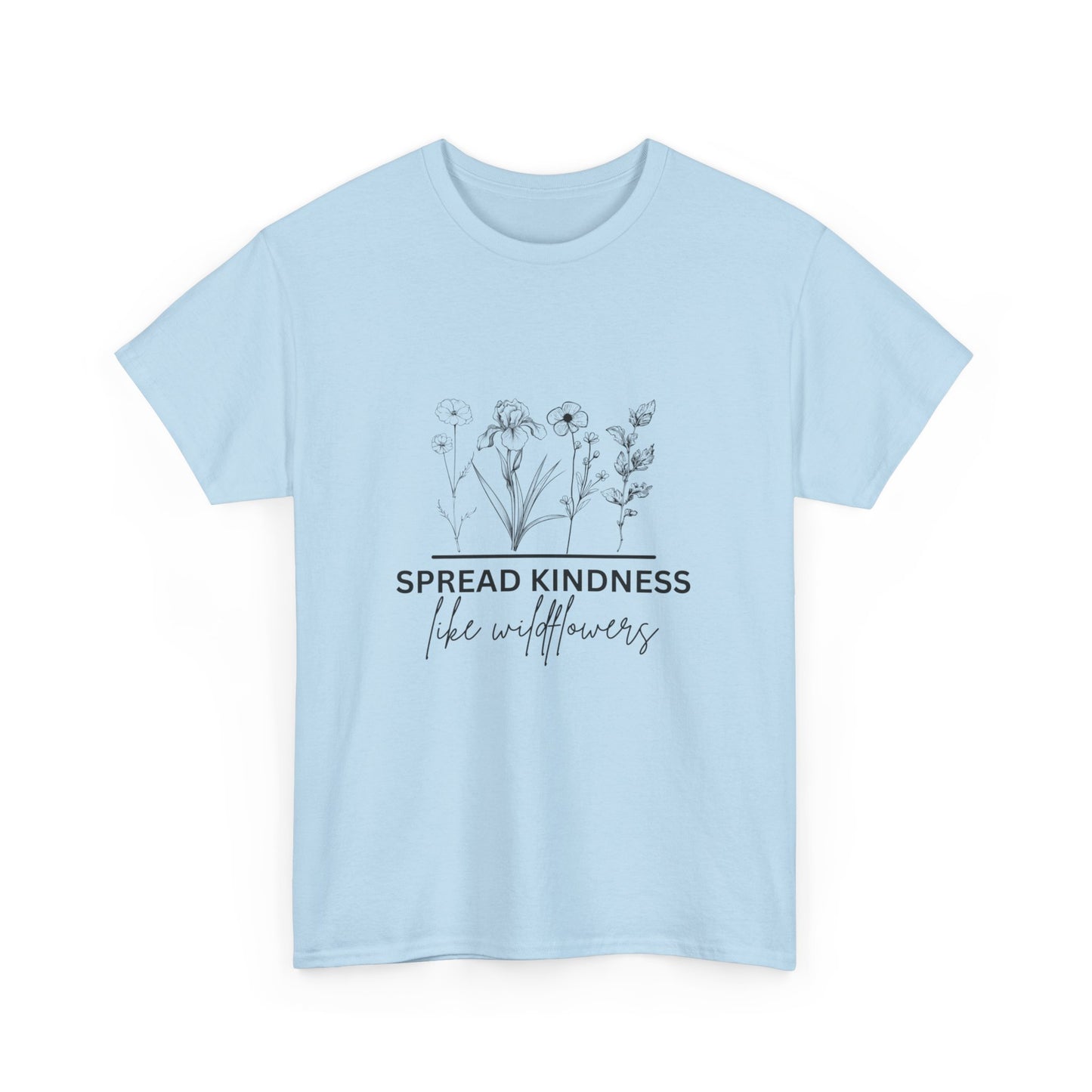 "Spread kindness like wildflowers" Unisex Cotton Tee