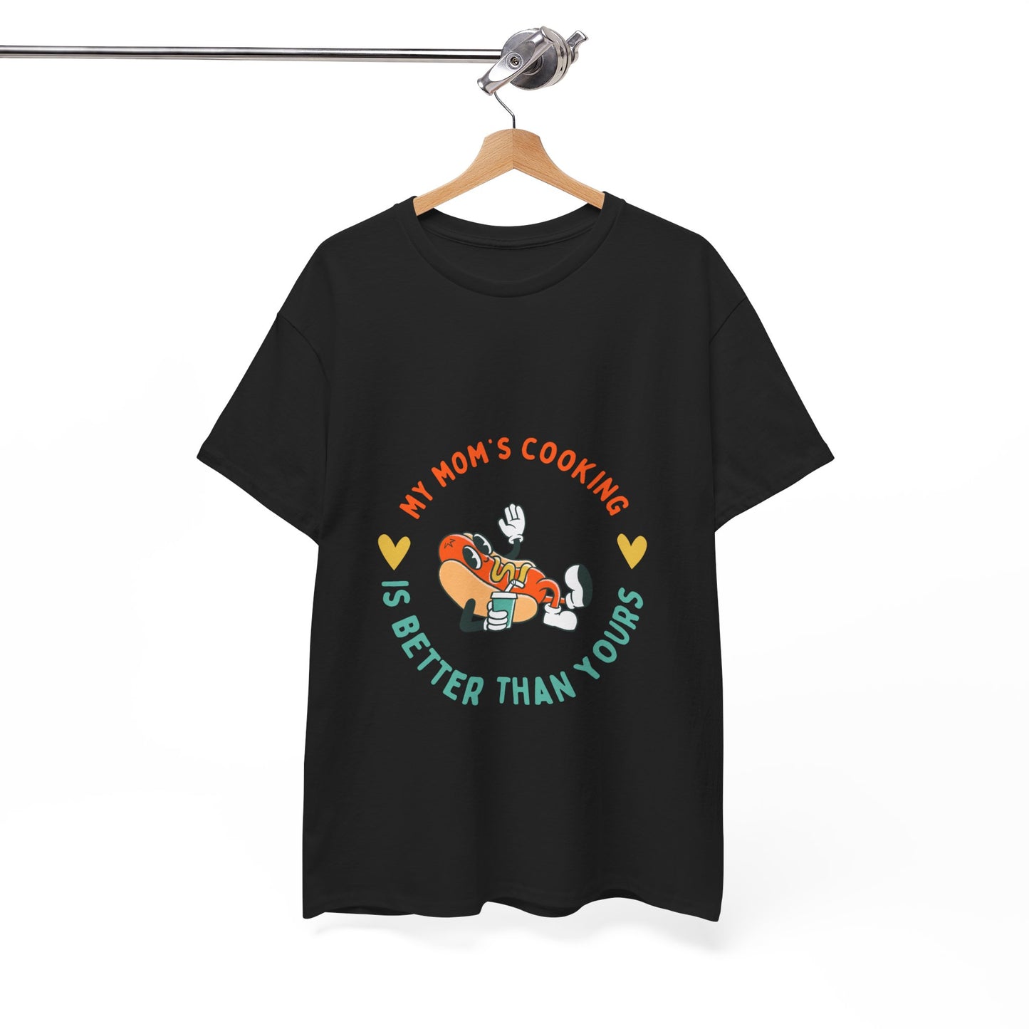 "My mom's cooking is better than yours" Unisex Tee