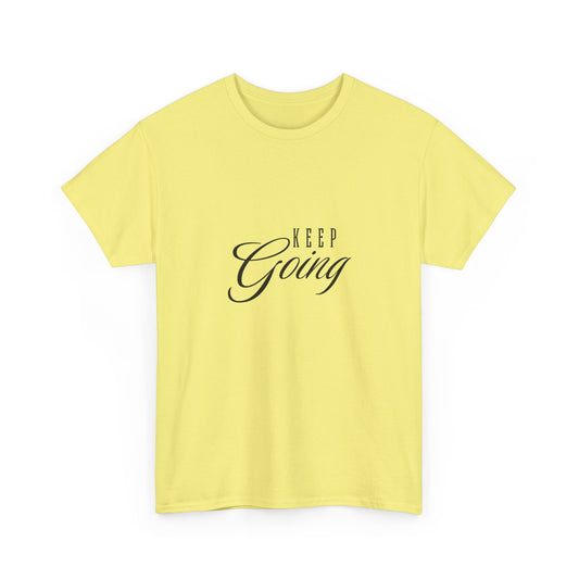 "Keep going" Unisex Cotton Tee