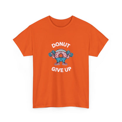 "Donut giveup" Unisex Cotton Tee