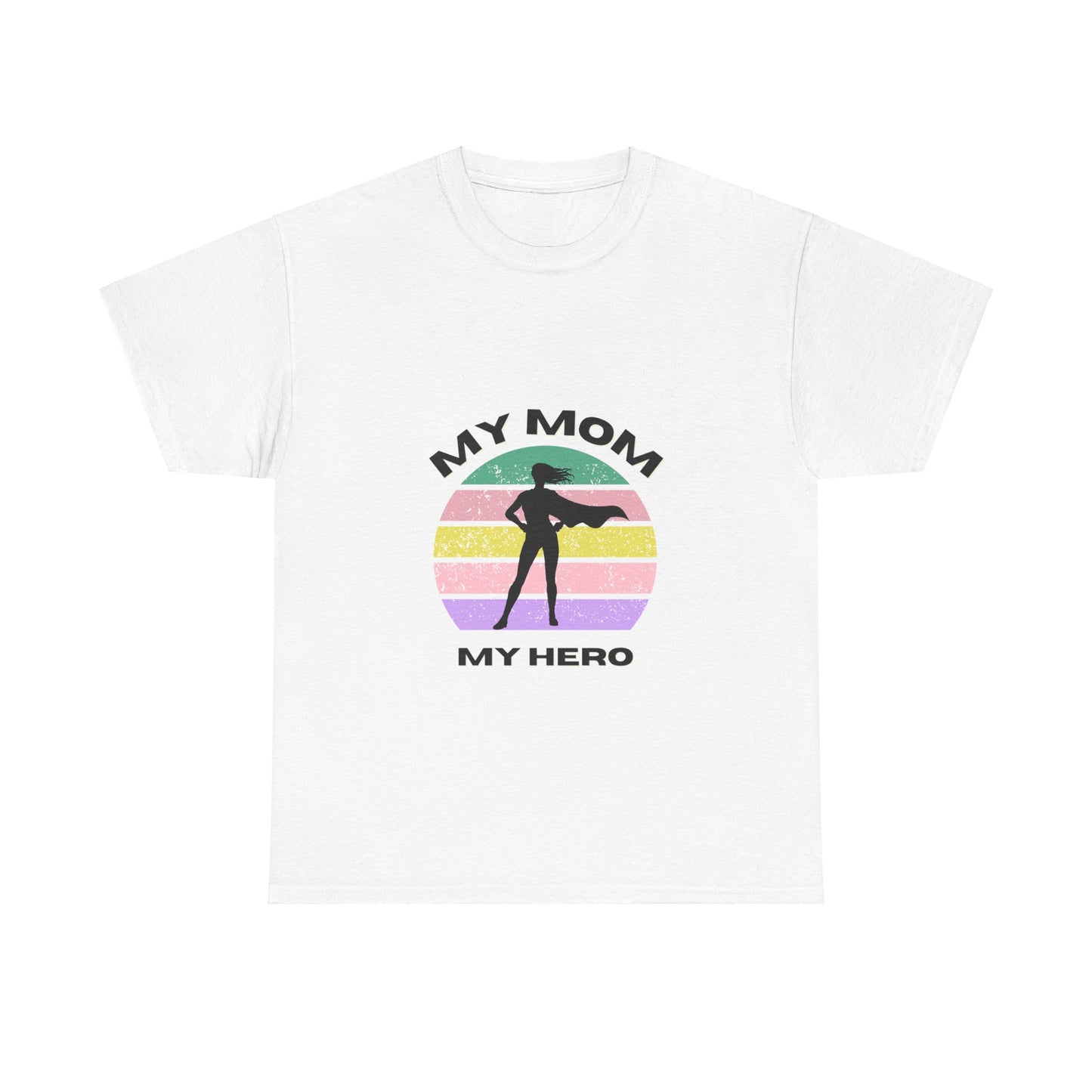 "My Mom, My Hero" Unisex Tee