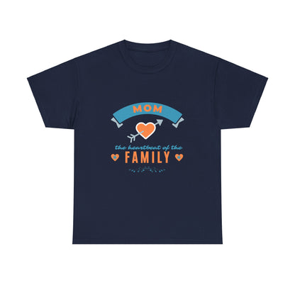 "Mom: The Heartbeat of the Family" Unisex Tee