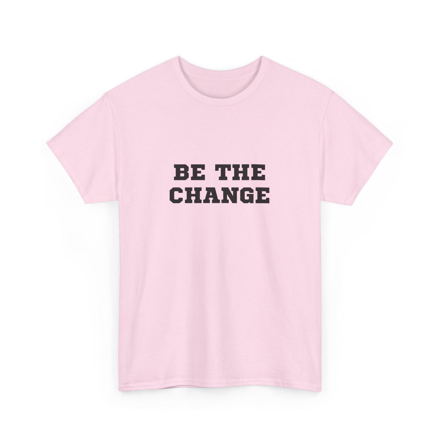 "Be the change" Unisex Cotton Tee