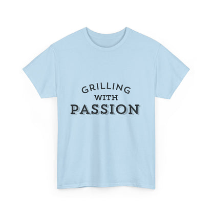 "Grilling with passion." Unisex Cotton Tee