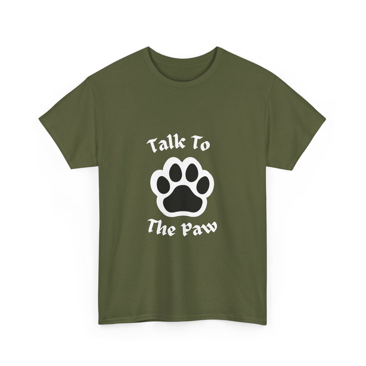 "Talk to the paw" Unisex Cotton Tee