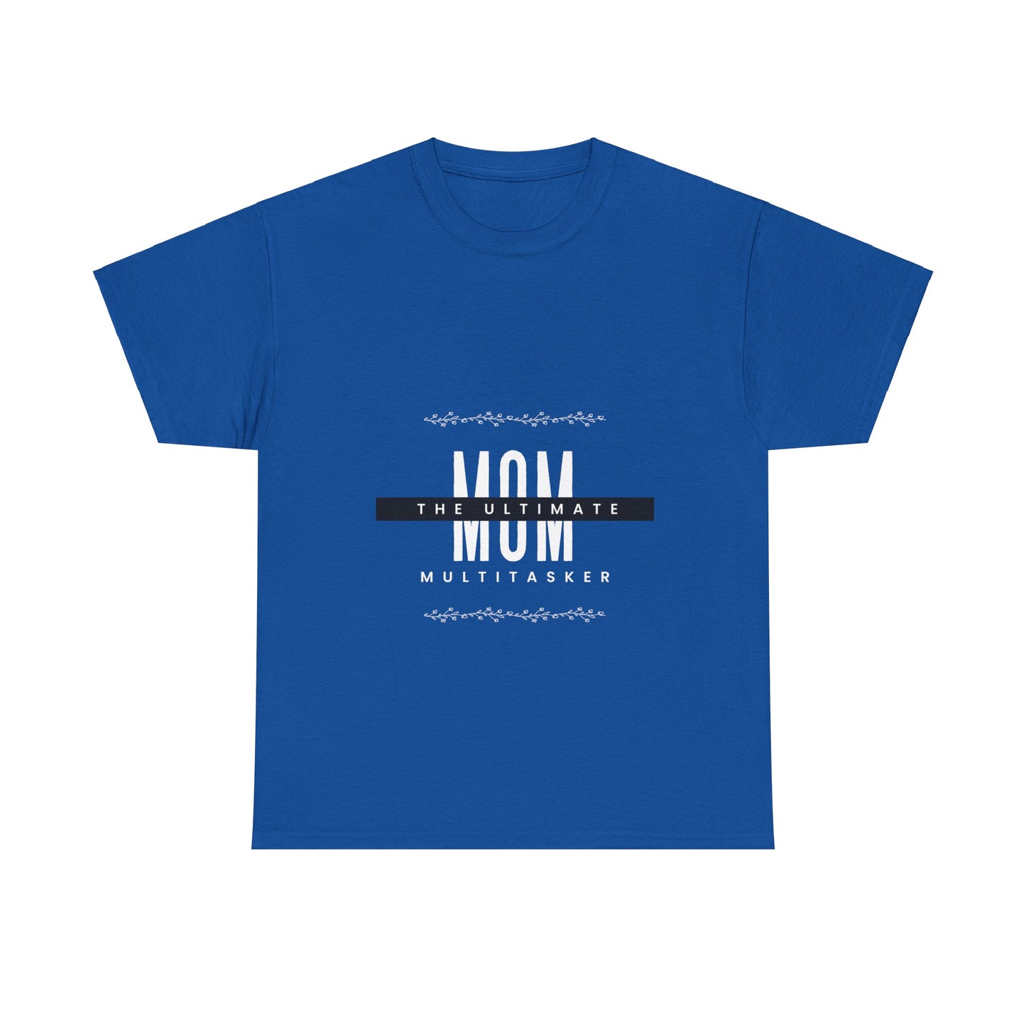 "Mom: The Ultimate Multitasker" Unisex Tee