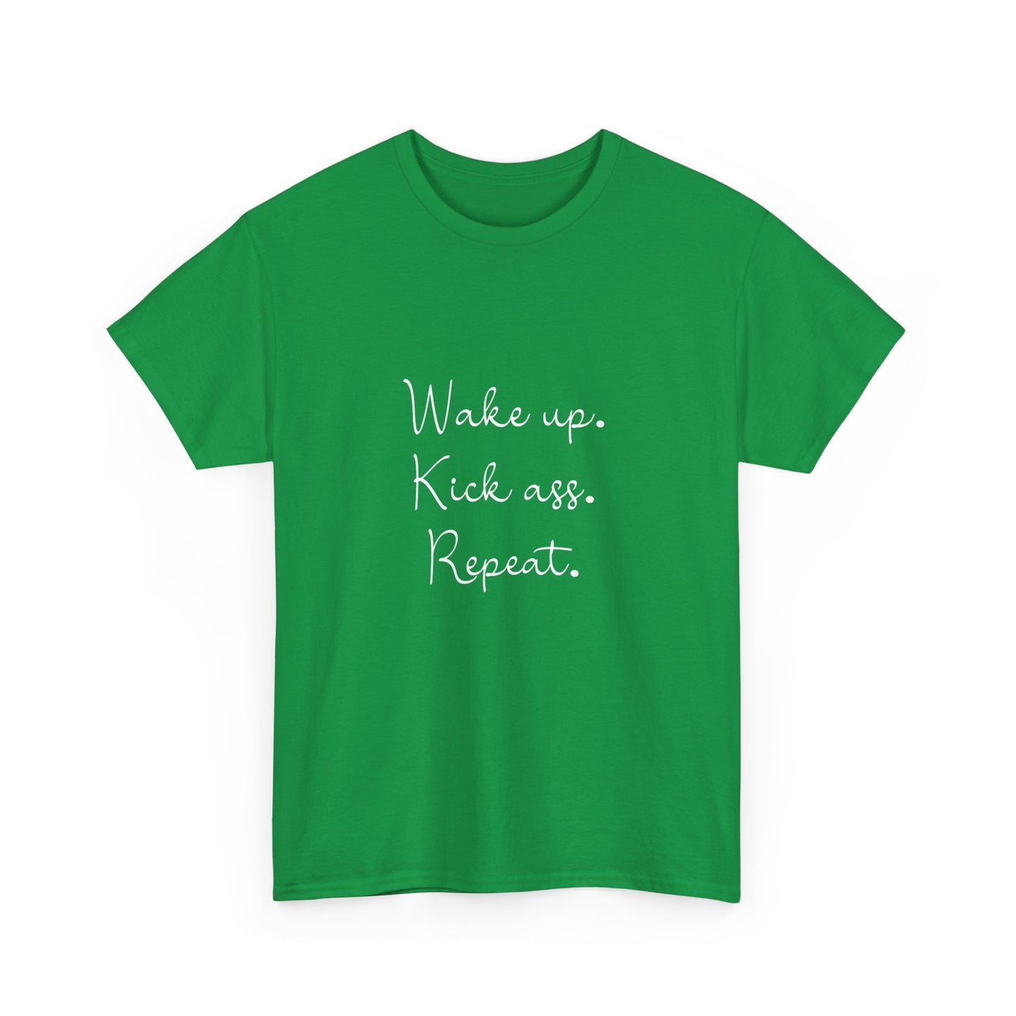 "Wake up, kick ass, repeat" Unisex Cotton Tee