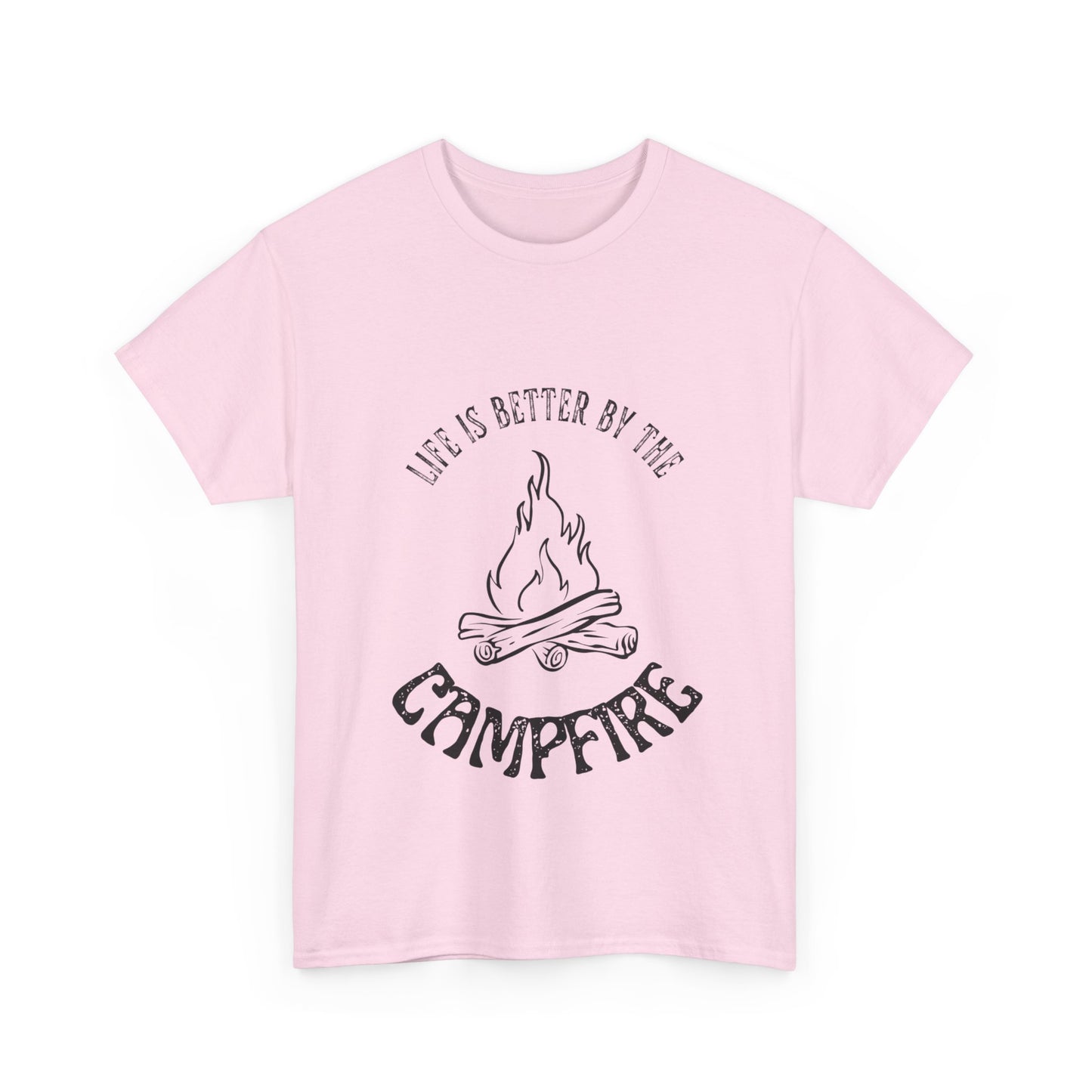 "Life is Better By The Campfire " Unisex Cotton Tee